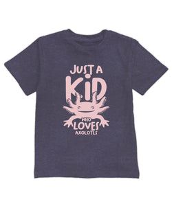 'Just a Kid Who Loves Axolotls' Tee